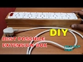 DIY - Make an Extension box of best quality.