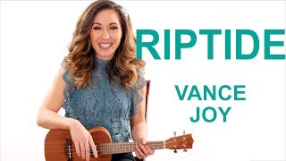 Riptide by Vance Joy Easy Ukulele Tutorial with Riff and Play Along chords