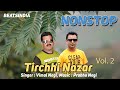 Tirchhi nazar vol 2  vimal negimusic prabhu negi  latest kinnauri song 2023  beatsindia red