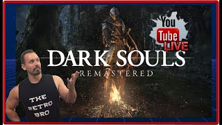 RetroBro Live | Dark Souls 1 AND CHILL