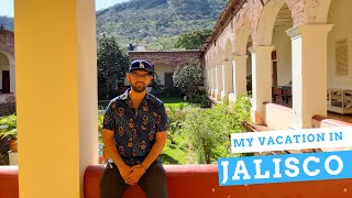 My vacation in Jalisco |  TRAVEL VLOG #42