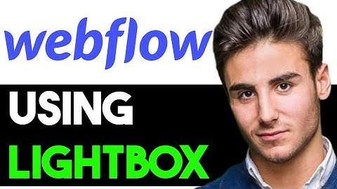 HOW TO USE LIGHTBOX IN WEBFLOW 2025! (FULL GUIDE)