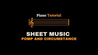 Elgar - Pomp and Circumstance  | Easy Piano Tutorial (Sheet Music/Score)