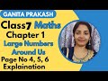Class 7 Ganita Prakash (Maths) | Chapter 1 Large Numbers Around us | Page no 4, 5, 6 Explanation
