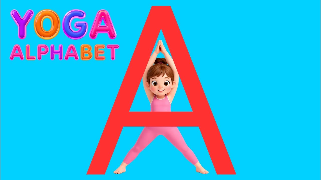 ABC Yoga for Kids | Alphabet Exercise A to Z - YouTube