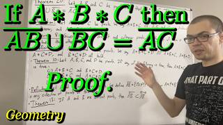 Proof of the Segment Union Identity: AB U BC = AC Geometry Proof (ILIEKMATHPHYSICS)