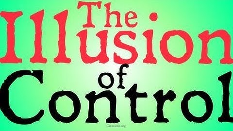 The Illusion of Control (The Skeptic and The Shrink)