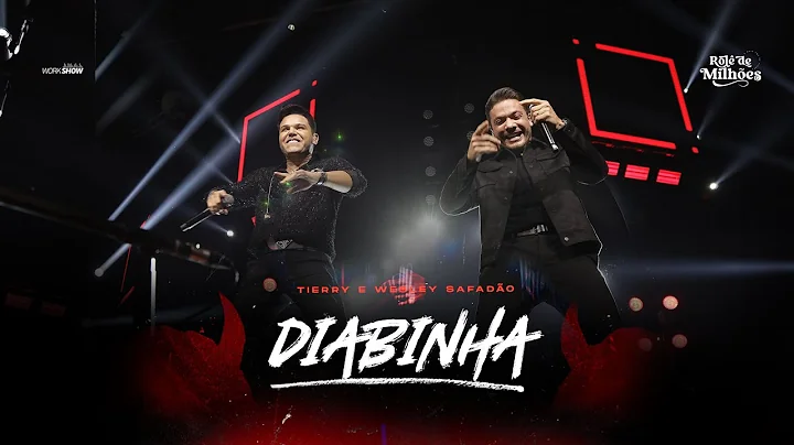 Tierry - DIABINHA (part. @wesleysafadao) - Diabinh...