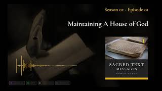 Maintaining A House of God -  Shaykh Hamza Yusuf Podcast S2-E01