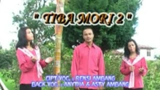 TIBA MORI II (Official Music Video) - Rensi Ambang