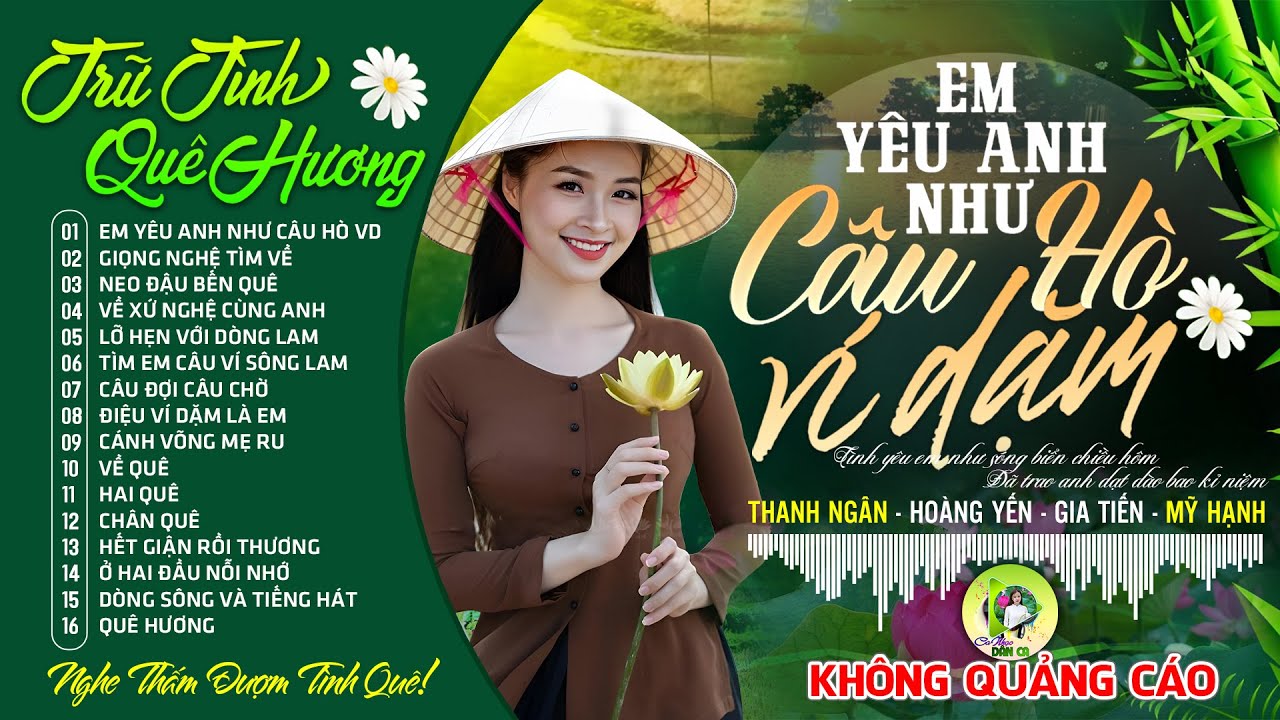 EM YÊU ANH NHƯ CÂU HÒ VÍ DẶM | LK Dân Ca Xứ Nghệ Hay GÂY SỐT CỘNG ĐỒNG MẠNG - Nhạc Đồng Quê Remix