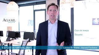 Agami Family Office A Quoi Sert Un Family Office?