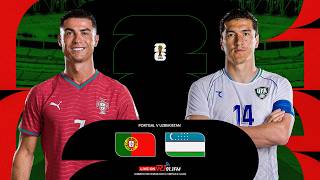 🔴LIVE: PORTGAL 5:0 UZBEKISTAN || WORLD CUP 2026