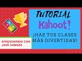 Tutorial Kahoot para para profesores ¡Haz tus clases más divertidas!