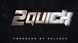 *Quick 2* Tee Grizzley, Payroll Giovanni, Peezy (Prod.Helluva)