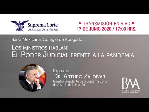 Los Ministros hablan: El Poder Judicial frente a la pandemia I Ministro Presidente Arturo Zaldívar