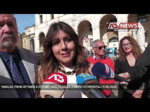 MANILDO, PRIMO AFFONDO A STEFANI: «SCELTO DALLA LEGA PIU' ESTREMISTA» | 11/10/2025