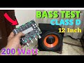 Bass Testing | Class D amplifire | Testing Car subwoofers