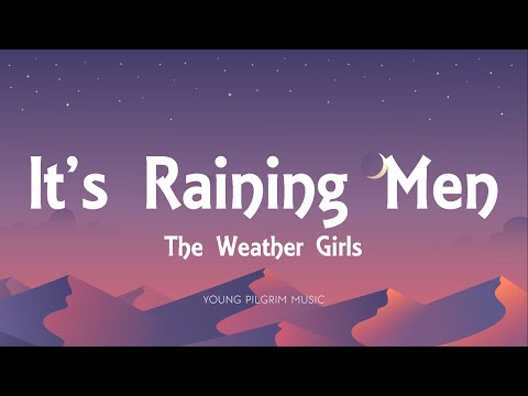 The Weather Girls - It's Raining Men (Lyrics)