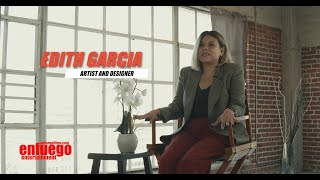 The Enfuego Interviews featuring Edith Garcia - Episode #16