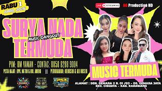 🔴LIVE MALAM '' SURYA NADA TERMUDA ''  | CEMARA JAYAKEC. CIBUAYA - KAB. KARAWANG