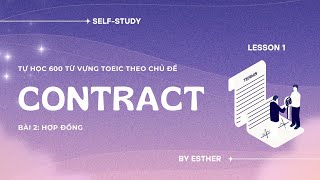 600 từ vựng TOEIC - Bài 1: Contract - Kèm bài tập và lời giải | English by Esther