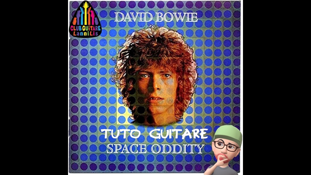 Space Oddity : David BOWIE (tuto guitare)