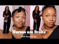 Nurses are Broke...| GRWM: Nurse Chit Chat
