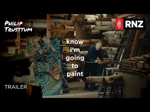 Philip Trusttum: I Know I'm Going to Paint | Trailer | RNZ