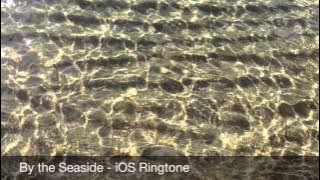 By The Seaside - iOS Ringtone