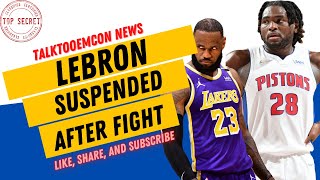 Lebron James Gets SUSPENDED After His Fight With Isaiah Stewart