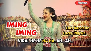 TIADA DUANYA HE HE HA HA // IMING IMING - LILIS KARNALIE & LUCKY NAJWA