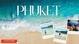 Welcome To Our Channel  Phuket Thailand Travel Vlog May 2025 