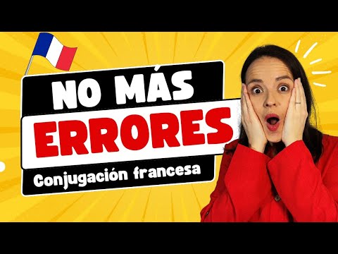 😮Conjugación en Francés:
