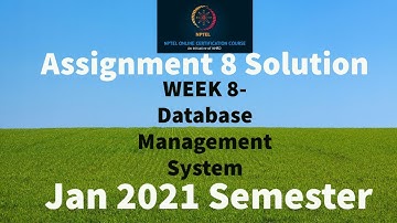 NPTEL Database Management System Assignment 8 Answers | DBMS Week-8 Quiz Answers 2021 | NPTEL #DBMS