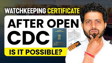 How to get a Watchkeeping Certificate After Open CDC? (2025)