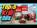 ✅ Top 5 Best Krill Oils 2022 Review