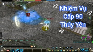 [VLTK Offline] Hoài Niệm Nhiệm Vụ Cấp 90 Thúy Yên Môn - Giải Cứu Đoàn Tư Thành khỏi Sát Thủ Bí Ẩn