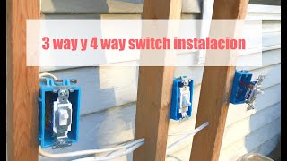Como instalar dos switches 3 way y un 4 way interruptor  How to install 3 way and 4 way switch.