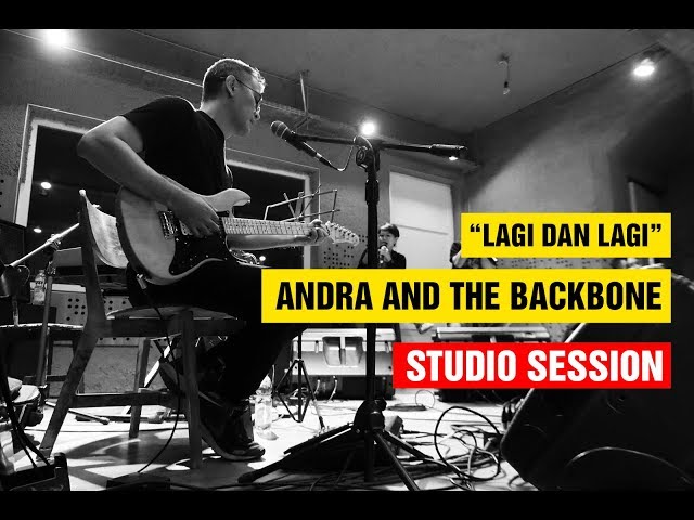 Lagi dan Lagi - Andra and The Backbone (Studio Rehearsal) class=