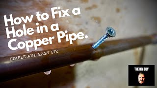 how to fix a hole in copper pipe | emergency plumbing repair