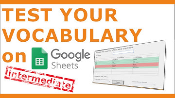 Learn Language With Google Sheets | Simple Vocabulary Testing Tool
