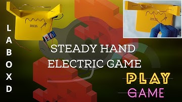 Steady Hand Electric Game - Amusing Science Game [Class 7 Activity using LABOXD Kit]
