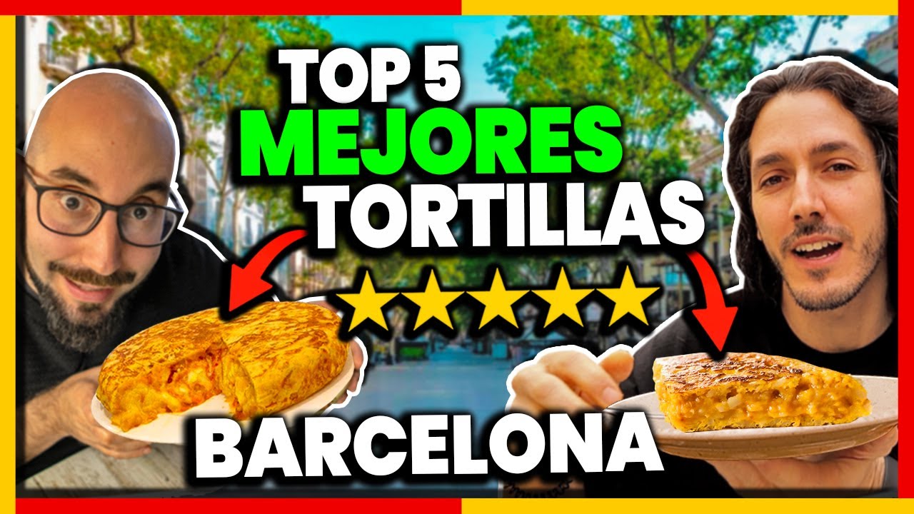 TOP 5 MEJORES TORTILLAS de PATATA de BARCELONA *OBLIGACIÓN EN TU VISITA*🤤🔥 YouTube