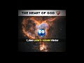 The Heart of God ❤️🌌 💀☝