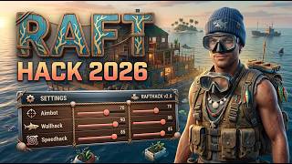 BEST Raft Cheat Menu 2026 / Invincible + InfiniteResources + NoClip / Premium Loader PC screenshot 5