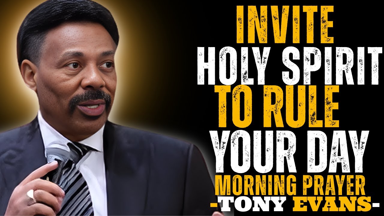 FILL ME WITH YOUR HOLY SPIRIT TODAY | When God’s Spirit Takes Control Everything Changes(Tony Evans)