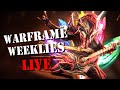 Warframe Weeklies, Done Efficiently