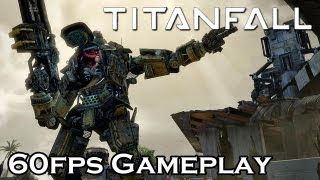 Titanfall 'Multiplayer Gameplay @ 60FPS' TRUE-HD QUALITY