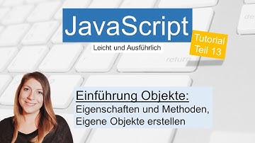 Objekte, JavaScript Tutorial deutsch Teil 13